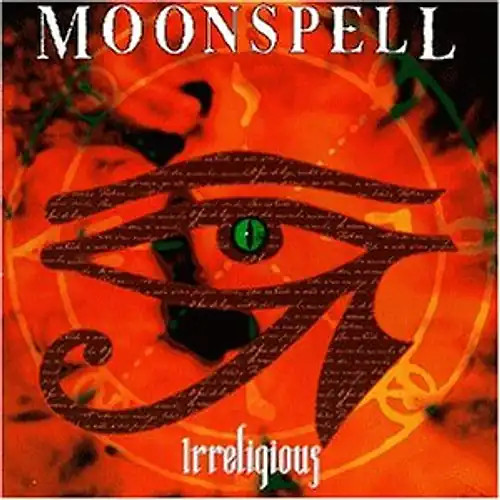 Moonspell irreligious - moonspell,